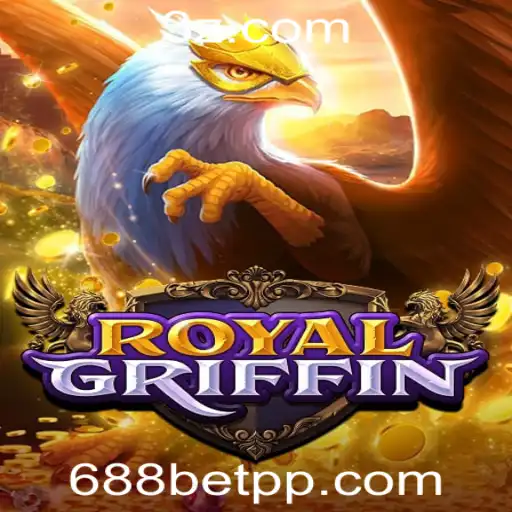 Descubra o Mundo de RoyalGriffin: Um Guia Completo para Jogar na Plataforma 688bet
